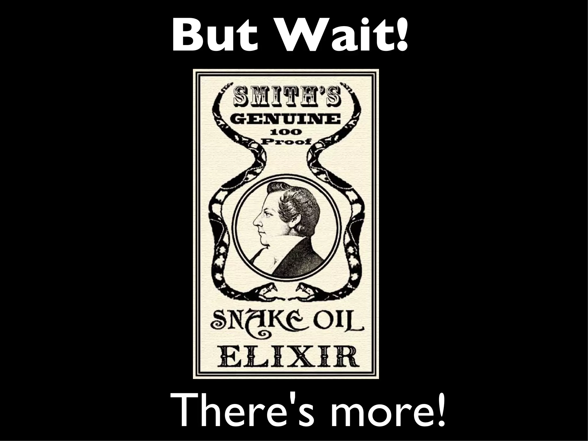 But Wait!




There's more!
 