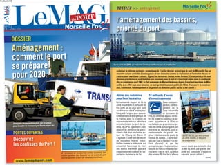 PUBLICITÉ


                                                                                                                     DOSSIER >> aménagement
    PORT
     du




                                                                          du  PORT                                   l’aménagement des bassins,
                                                                                                                     priorité du port
           DOSSIER
           Aménagement :
           comment le port
           se prépare                                                                                             Après celui de GDF2, un troisième terminal méthanier est en projet à Fos

                                                                                                                     La loi sur la réforme portuaire, promulguée le 4 juillet dernier, prévoit que le port de Marseille Fos se

           pour 2020                                                                                                 recentre sur ses activités d’aménageurs de son domaine comme la réalisation et l’entretien de ses in-
                                                                                                                     frastructures maritimes (canaux, digues) ou terrestres (routes, voies ferrées). Ces objectifs, s’ils sont
                                                                                                                     devenus prioritaires ne sont toutefois pas nouveaux pour le port et s’inscrivent même dans la continuité.
                                                                                                                     Dès sa création en avril 1966, le Port autonome de Marseille devenu depuis Grand port maritime de Mar-
                                                                                                                     seille, a en effet reçu pour mission, en tant qu’établissement public de l’Etat, d’assurer « la construc-
                                                                                                                     tion, l’entretien, l’aménagement et la gestion du domaine public qui lui a été confié ».


                                                                                                                     Attirer des industries               14 milliards d’euros
                                                                                                                     pour fixer les trafics               d’investissements
                                                                                                                     La naissance du port et de la                          Dans cette pers-
                                                                                                                     Zone industrielle et portuaire de                      pective, l’aména-
                                                                                                                     Fos (ZIP), un an plus tard, vont                       gement de la
                                                                                                                     accélérer ce rôle d’aménageur.                         Zone industrielle
                                                                                                                     Conçue à l’origine pour assurer                        et portuaire de
                                                                                                                     l’indépendance énergétique de        Fos, un immense espace terres-
                                                                                                                     la France, avec la création de       tre de 10 000 ha constitué de ter-
                                                                                                                     nouveaux terminaux pétroliers        rains appartenant à l’Etat ou
            Une plate forme multimodale est en projet                                                                en complément du port de La-         rachetés à des propriétaires pri-
            pour booster le transport par fleuve et par fer.                                                         véra, la ZIP a également pour        vés est confié au futur grand port
                                                                                                                     objectif de renforcer la pétro-      maritime de Marseille. Des in-
            PORTES OUVERTES                                                                                          chimie déjà bien implantée au-
                                                                                                                     tour de l’Etang de Berre. Il
                                                                                                                                                          vestissements de grande am-
                                                                                                                                                          pleur (réalisations de quais, de        Après Fos 2XL, qui sera achevé

            Découvrez                                                                                                s’agissait d’autre part de lancer
                                                                                                                     de nouvelles filières indus-
                                                                                                                                                          routes, de darses…) sont réali-
                                                                                                                                                          sés par l’Etat (à hauteur d’un mil-
                                                                                                                                                                                                  en 2010, Fos 3XL et 4XL sont
                                                                                                                                                                                                  en préparation.

            les coulisses du Port !                                                                                  trielles comme la sidérurgie, qui
                                                                                                                     présentait l’avantage de fixer
                                                                                                                                                          liard d’euros) et par les
                                                                                                                                                          entreprises qui s’implantent sur       aucun doute que la totalité des
                                                                                                                     des trafics maritimes grâce à        la zone de Fos (13 milliards d’eu-     10 000 ha, dont une grande ma-
                                                                                                                     l’importation de charbon et l’ex-    ros) entre 1965 et 1975. Au début      jorité est composée d’espaces
                                                               A l'occasion de sa Journée portes ouvertes, des       portation de minerai de fer.                                                naturels, seront utilisés !
                                                               visites guidées des bassins est et ouest du port                                           des années 70, il ne fait d’ailleurs
                                                               sont proposées à bord de navettes maritimes.                                                                                                                 (suite)

               www.lemagduport.com
 