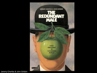 Jeremy Cherfas & John Gribbin 