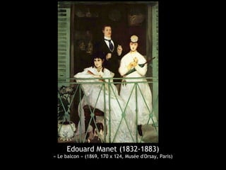 Edouard Manet (1832-1883)
« Le balcon » (1869, 170 x 124, Musée d'Orsay, Paris)
 