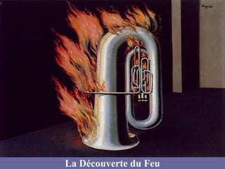 La Découverte du Feu 