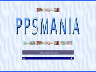 http://ppsmania.net/     
