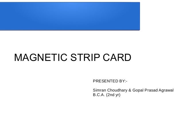 Magnetic Strip Card