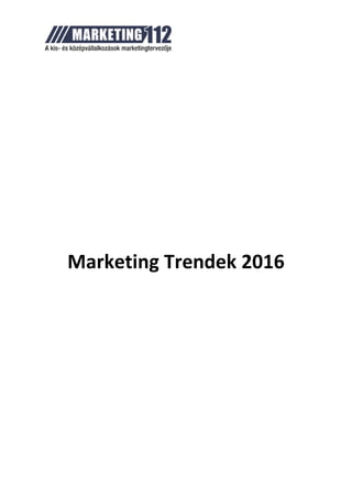 Marketing Trendek 2016
 
