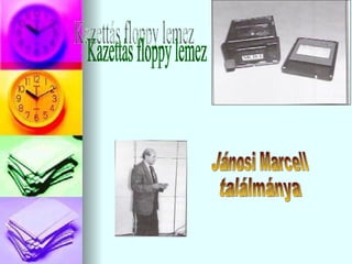 Kazettás floppy lemez Jánosi Marcell ٲááԲⲹ 
