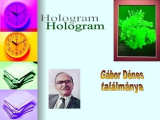 Hologram Gábor Dénes ٲááԲⲹ 