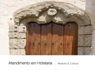 Atendimento em Hotelaria Módulo 2, Lisboa 