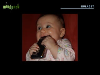 N UL ÄGE T




4 år
 