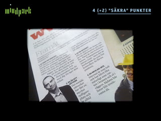 4 ( +2 ) ” SÄKR A” P UN KTE R
 