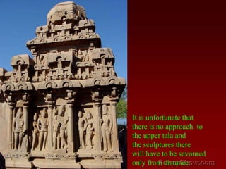 It is unfortunate that there is no approach  to the upper tala and the sculptures there will have to be savoured only from distance. 