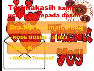 Terimakasih kami

ucapkan kepada dosen :

 