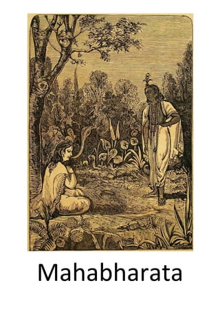 Mahabharata
 