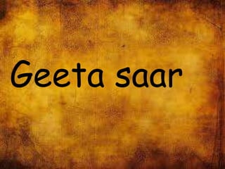 Geeta saar
 
