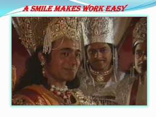 A SMILE MAKES WORK Easy
 