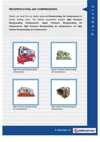 Air Compressors Drill Machines Air Compressor Accessories Reciprocating Air
Compressors Pipe Fittings Modular Aluminum Compressed Air Pipings Pipeline




                                                                                                  P r o d u c t s
Accessories Industrial Couplers COMPRESSORS Air Compressors Industrial
      RECIPROCATING AIR Portable Power
Valves Air Compressors Drill Machines Air Compressor Accessories Reciprocating
Air   Compressors Pipe us Fittingsapproved Reciprocating Air Compressors at Air
       Clients can avail from quality
                                      Modular Aluminum Compressed
      market   leading rates.   The     offered assortment   includes   High   Pressure
Pipings   Pipeline    Accessories        Industrial   Couplers     Portable     Power       Air
      Reciprocating     Compressors,        Super     Pressure     Reciprocating      Air
Compressors Industrial Valves Air Compressors Drill Machines Air Compressor
      Compressors, High Pressure Reciprocating Air Compressors and High
Accessories Reciprocating Air Compressors.
      Volume Reciprocating Air Compressors Pipe Fittings Modular Aluminum
Compressed Air Pipings Pipeline Accessories Industrial Couplers Portable Power
Air Compressors Industrial Valves Air Compressors Drill Machines Air Compressor
Accessories Reciprocating Air Compressors Pipe Fittings Modular Aluminum
Compressed Air Pipings Pipeline Accessories Industrial Couplers Portable Power
Air Compressors Industrial Valves Air Compressors Drill Machines Air Compressor
Accessories Reciprocating Air Compressors Pipe Fittings Modular Aluminum
Compressed Air Pipings Pipeline Accessories Industrial Couplers Portable Power
Air Compressors Industrial Valves Air Compressors Drill Machines Air Compressor
Accessories Reciprocating Air Compressors Pipe Fittings Modular Aluminum
Compressed Air Pipings Pipeline Accessories Industrial Couplers Portable Power
         High Pressure Reciprocating          Super Pressure Reciprocating
Air Compressors Industrial Valves Air Compressors Drill Machines Air Compressor
          Compressors                                 Air Compressors
Accessories Reciprocating Air Compressors Pipe Fittings Modular Aluminum
Compressed Air Pipings Pipeline Accessories Industrial Couplers Portable Power
Air Compressors Industrial Valves Air Compressors Drill Machines Air Compressor
Accessories Reciprocating Air Compressors Pipe Fittings Modular Aluminum
Compressed Air Pipings Pipeline Accessories Industrial Couplers Portable Power
Air Compressors Industrial Valves Air Compressors Drill Machines Air Compressor
Accessories Reciprocating Air Compressors Pipe Fittings Modular Aluminum
Compressed Air Pipings Pipeline Accessories Industrial Couplers Portable Power
Air Compressors Industrial Valves Air Compressors Drill Machines Air Compressor
          High Pressure Reciprocating                 High Volume Reciprocating Air
Accessories Compressors
          Air Reciprocating Air Compressors Pipe Fittings Modular Aluminum
                                            Compressors
Compressed Air Pipings Pipeline Accessories Industrial Couplers Portable Power
Air Compressors Industrial Valves Air Compressors Drill Machines Air Compressor
Accessories Reciprocating Air Compressors Pipe Fittings Modular Aluminum
Compressed Air Pipings Pipeline Accessories Industrial Couplers Portable Power

                                                          A Member of
 