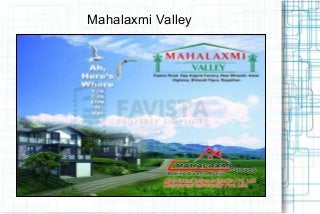 Mahalaxmi Valley

 