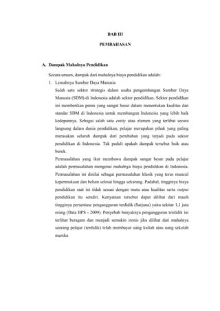Memperbesar dana APBN untuk pendidikan, yaitu sesuai dengan undang-undang sebesar 20% dari total APBN.