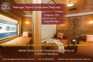 Irresistible deals by Maharajas’ Express on Royal Train Journeys to South India
