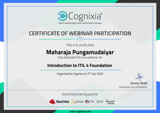 Maharaja Pungamudaiyar
Introduction to ITIL 4 Foundation
Organized by Cognixia on 2nd
July 2020
 