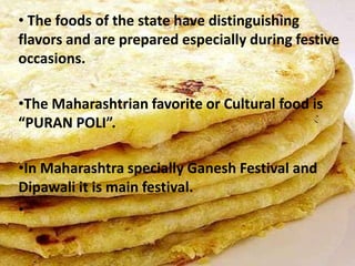 It covers an area of 3,07,713 sq. km and is bordered by the states of Madhya Pradesh to the north, Chhattisgarh to the east, Andhra Pradesh to the southeast, Karnataka to the south and Goa to the southwest.