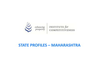 STATE PROFILES – MAHARASHTRA
 