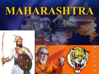 MAHARASHTRA 
 