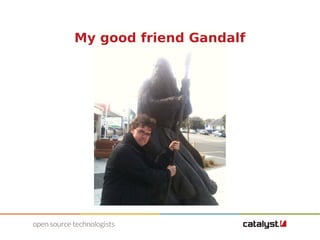 My good friend Gandalf 
 