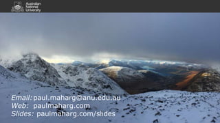 Email:paul.maharg@anu.edu.au
Web: paulmaharg.com
Slides: paulmaharg.com/slides
 