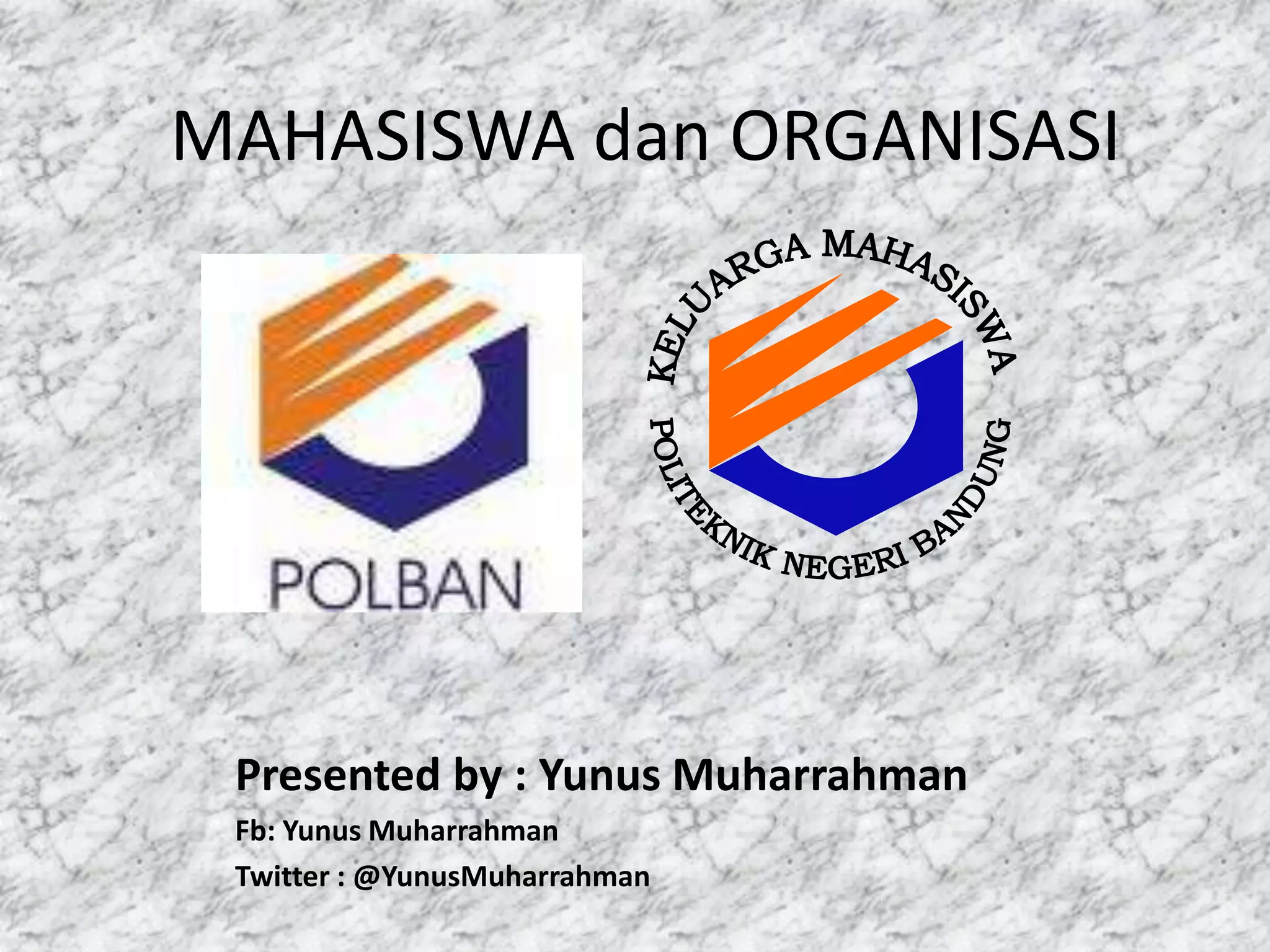 Mahasiswa dan organisasi | PPTX