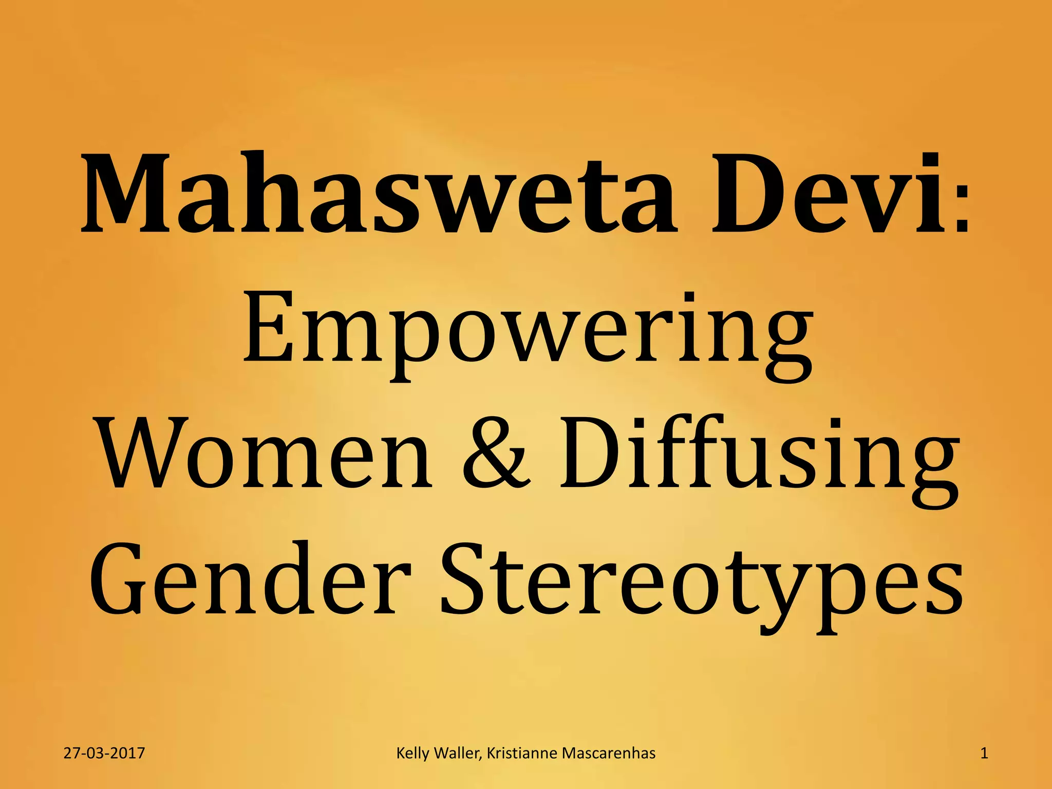 Mahasweta Devi Draupadi & Gangor (Choli ke Peeche) PPT