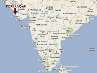 PORBANDAR
 