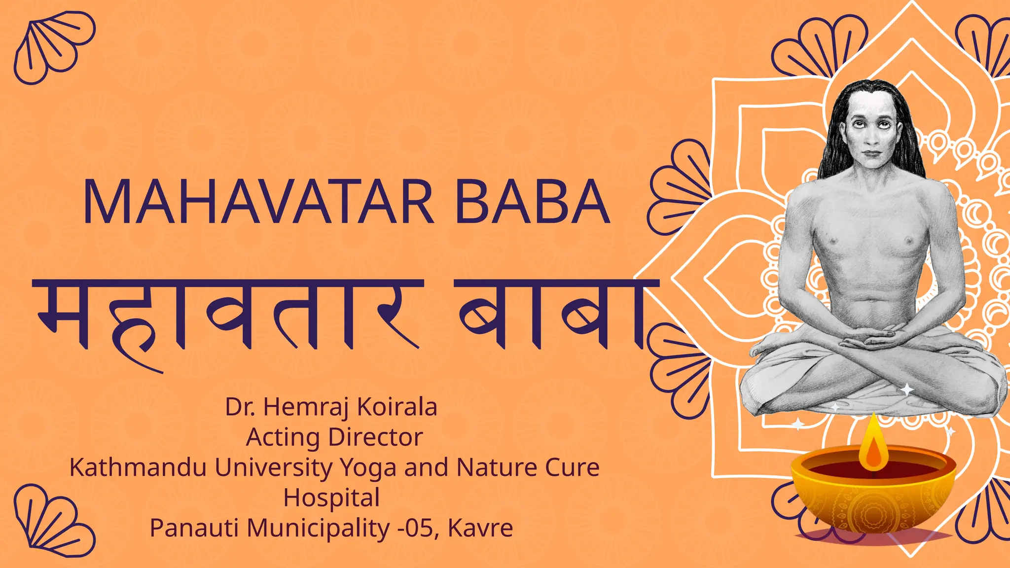 MAHAVATARA BABA JEE (महावतार बाबा जी).pptx