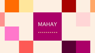 MAHAY
 