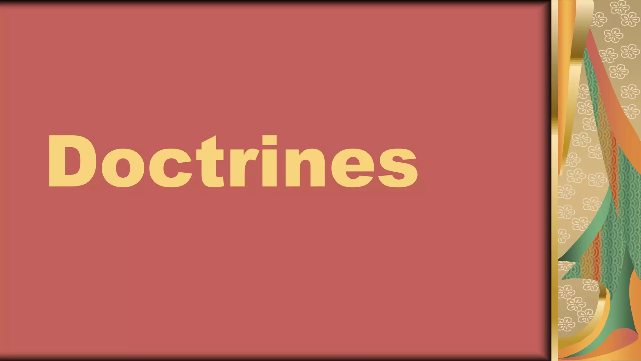 Doctrines
 