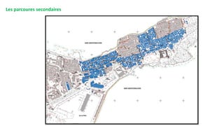 Les parcoures secondaires
 