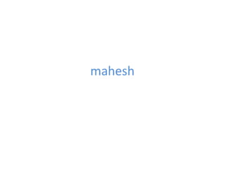 Mahesh