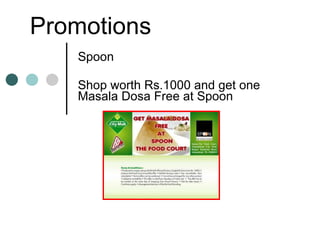 Promotions Spoon Shop worth Rs.1000 and get one Masala Dosa Free at Spoon  
