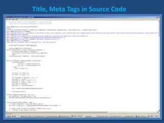Title, Meta Tags in Source Code
 
