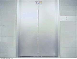 Wednesday, November 14, 12
 