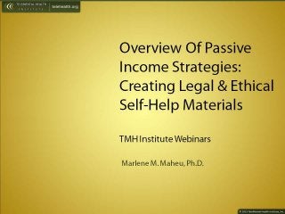 Overview of Passive Income Strategies -- Creating Legal & Ethical Self-Help Materials