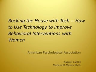 Women, Technology & Psychology