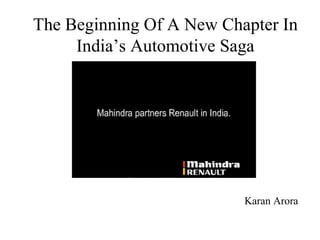 The Beginning Of A New Chapter In India’s Automotive Saga Karan Arora 