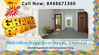 Mahindra Happinest Avadi, Chennai
Lifestyle Apartments for extraordinary living
Call Now: 8448671360
 