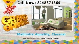 Mahindra Aqualily, Chennai
Lifestyle Apartments for extraordinary living
Call Now: 8448671360
 