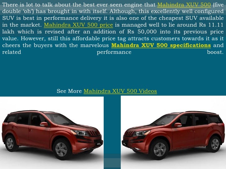 Mahindra xuv 500 spellbounds with best enrooted engine configuration