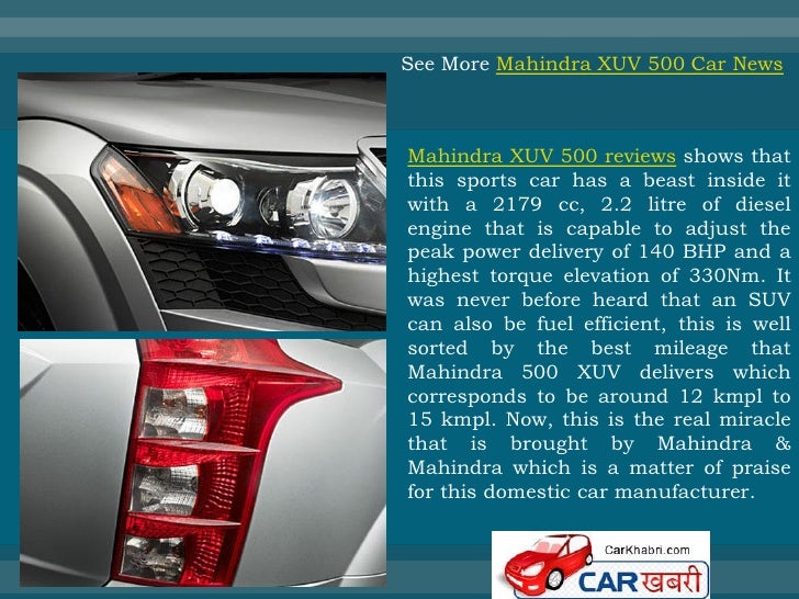 Mahindra xuv 500 spellbounds with best enrooted engine configuration