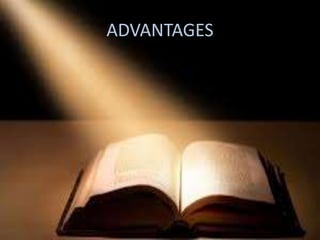 ADVANTAGES
 