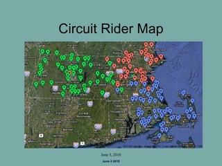 June 3, 2010
Circuit Rider Map
June 3 2010
 