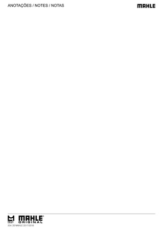 204 | © MAHLE 2017/2018
ANOTAÇÕES / NOTES / NOTAS
 