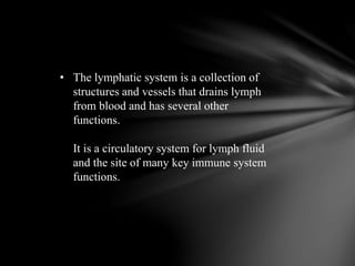 • Lymphatic Tissues and Organs:
Lymphoid tissue is found in many organs including the
lymph nodes, as well as in the lymph...